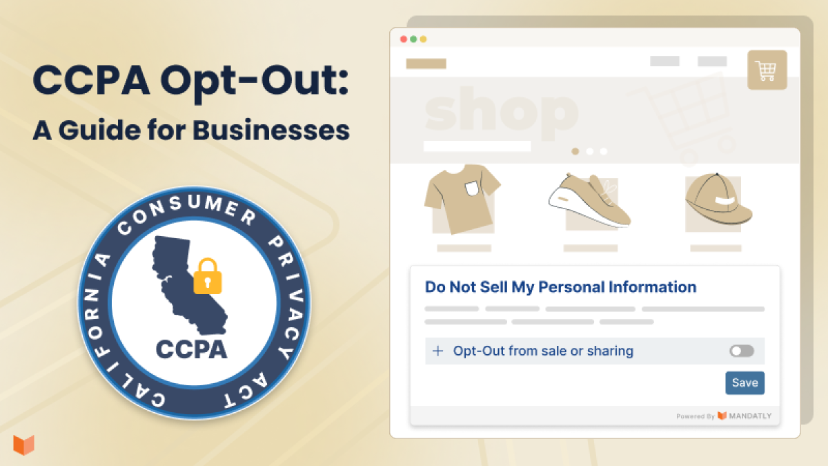 CCPA Opt-Out: A Guide for Businesses